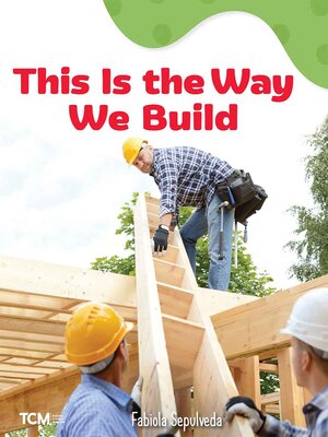 cover image of This Is the Way We Build